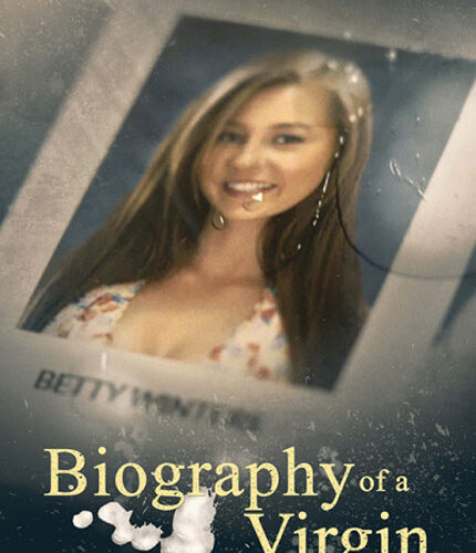 Biography Of A Virgin