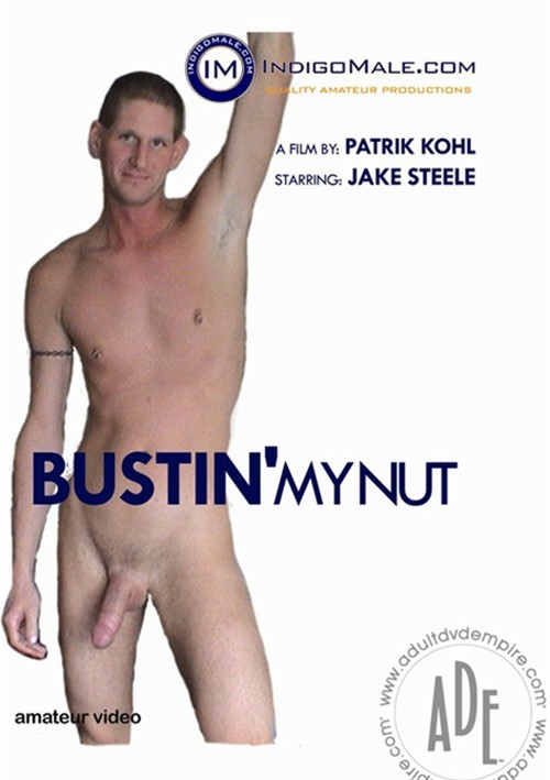 Bustin' My Nut