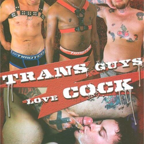 Trans Guys Love Cock